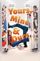 Yours, Mine & Ours (2005) summary and reviews