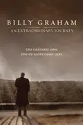 Billy Graham: An Extraordinary Journey summary, synopsis, reviews