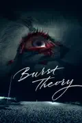 Burst Theory summary, synopsis, reviews