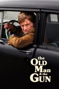 The Old Man & the Gun summary, synopsis, reviews