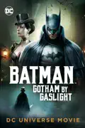 Batman: Gotham By Gaslight summary, synopsis, reviews