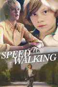 Speed Walking summary, synopsis, reviews
