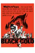 Black Gold (1962) summary, synopsis, reviews
