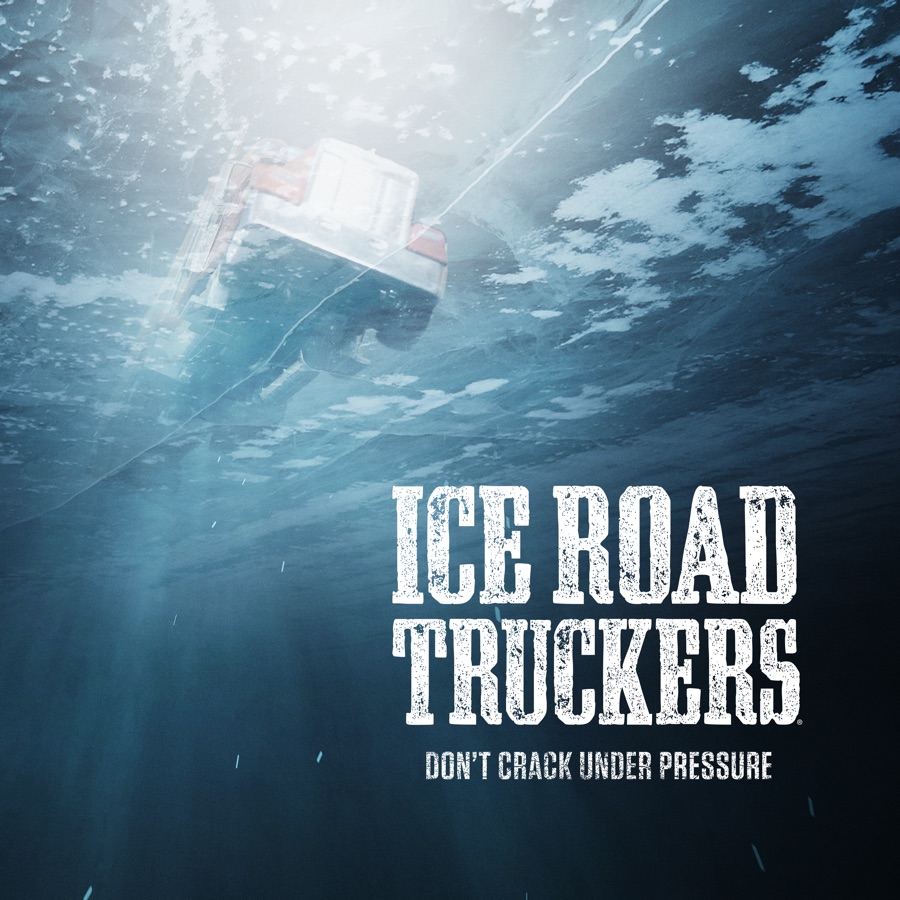 Ice right. Ice Road Truckers 5 сезон.