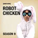 Robot Chicken, Season 9 cast, spoilers, episodes, reviews