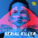 Method of a Serial Killer - Method of a Serial Killer from Method of a Serial Killer, Season 1