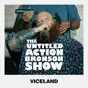The Untitled Action Bronson Show, Vol. 1