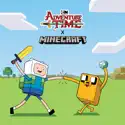 Adventure Time x Minecraft: Diamonds and Lemons cast, spoilers, episodes, reviews