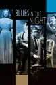 Blues in the Night (1941) summary and reviews