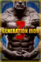 Generation Iron 3 summary and reviews