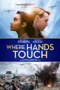 Where Hands Touch summary, synopsis, reviews