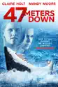 47 Meters Down summary and reviews
