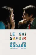 Le Gai Savoir summary, synopsis, reviews