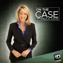 On the Case with Paula Zahn, Season 2 cast, spoilers, episodes, reviews