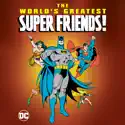 Super Friends- World's Greatest Super Friends (1979-1980) cast, spoilers, episodes, reviews