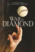 War on the Diamond summary, synopsis, reviews