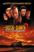 From Dusk Till Dawn 2: Texas Blood Money summary, synopsis, reviews
