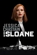 Miss Sloane summary, synopsis, reviews