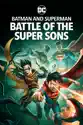 Batman and Superman: Battle of the Super Sons summary and reviews