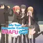 My Teen Romantic Comedy SNAFU Climax, Season 3