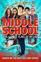 Middle School: The Worst Years of My Life summary and reviews