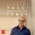 Stanley Tucci: Searching for Italy, Season 1 cast, spoilers, episodes and reviews