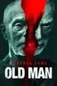 Old Man summary and reviews