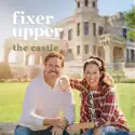 Fixer Upper: The Castle reviews, watch and download