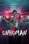 Unhuman summary, synopsis, reviews