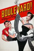 Boulevard! A Hollywood Story summary, synopsis, reviews