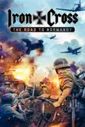 Iron Cross: The Road to Normandy summary, synopsis, reviews