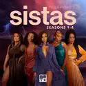 Tyler Perry's Sistas, Seasons 1-4 cast, spoilers, episodes, reviews