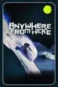 Anywhere From Here summary and reviews