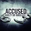 Accused: Guilty or Innocent, Season 1 cast, spoilers, episodes, reviews