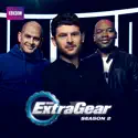 Top Gear: Extra Gear, Season 2 cast, spoilers, episodes, reviews