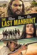 The Last Manhunt reviews, watch and download