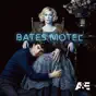 Bates Motel: The Final Check Out