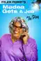Tyler Perry's Madea Gets a Job: The Play