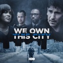 Episode 1 - We Own This City: Miniseries from We Own This City: Miniseries