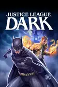 Justice League: Dark summary, synopsis, reviews