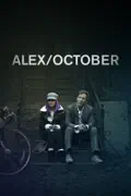 Alex/October summary, synopsis, reviews
