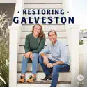 Restoring Galveston, Season 4 cast, spoilers, episodes, reviews