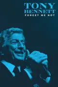 Tony Bennett: Forget Me Not summary, synopsis, reviews