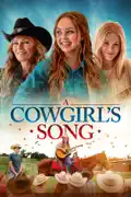 A Cowgirl's Song summary, synopsis, reviews