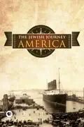 The Jewish Journey: America summary, synopsis, reviews