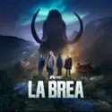 La Brea, Season 2 cast, spoilers, episodes, reviews