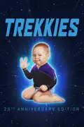 Trekkies: 25th Anniversary Edition summary, synopsis, reviews