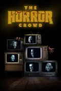 The Horror Crowd summary, synopsis, reviews