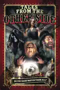 Tales From the Other Side summary, synopsis, reviews