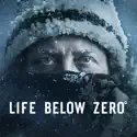 Life Below Zero, Season 1 cast, spoilers, episodes, reviews